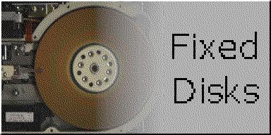 Fixed Disks